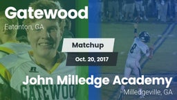 Matchup: Gatewood vs. John Milledge Academy  2017