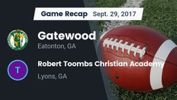 Recap: Gatewood  vs. Robert Toombs Christian Academy  2017