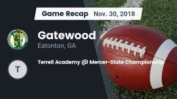 Recap: Gatewood  vs. Terrell Academy @ Mercer-State Championship 2018