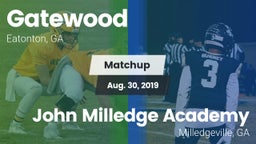 Matchup: Gatewood vs. John Milledge Academy  2019