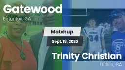 Matchup: Gatewood vs. Trinity Christian  2020
