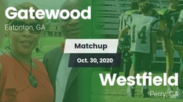 Matchup: Gatewood vs. Westfield  2020