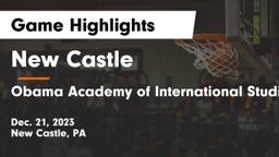 New Castle  vs Obama Academy of International Studies  Game Highlights - Dec. 21, 2023