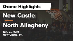 New Castle  vs North Allegheny  Game Highlights - Jan. 26, 2024