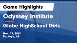 Odyssey Institute vs Globe HighSchool Girls Game Highlights - Nov. 29, 2019