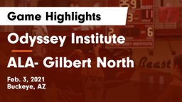 Odyssey Institute vs ALA- Gilbert North Game Highlights - Feb. 3, 2021