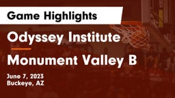 Odyssey Institute vs Monument Valley B Game Highlights - June 7, 2023