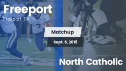 Matchup: Freeport vs. North Catholic 2019