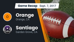 Recap: Orange  vs. Santiago  2017