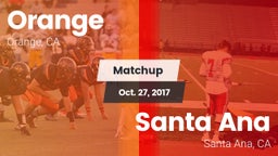 Matchup: Orange vs. Santa Ana  2017