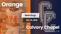 Matchup: Orange vs. Calvary Chapel  2018