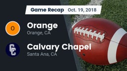 Recap: Orange  vs. Calvary Chapel  2018