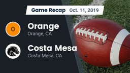 Recap: Orange  vs. Costa Mesa  2019