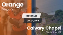 Matchup: Orange vs. Calvary Chapel  2019