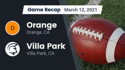 Recap: Orange  vs. Villa Park  2021