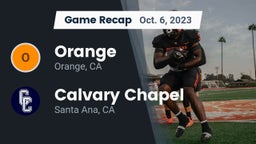 Recap: Orange  vs. Calvary Chapel  2023