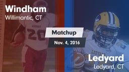 Matchup: Windham vs. Ledyard  2016