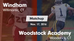 Matchup: Windham vs. Woodstock Academy  2016