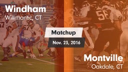 Matchup: Windham vs. Montville  2016