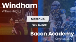 Matchup: Windham vs. Bacon Academy  2018