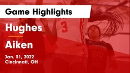 Hughes  vs Aiken  Game Highlights - Jan. 31, 2022
