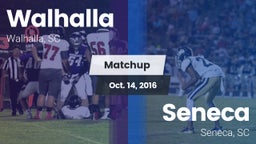 Matchup: Walhalla vs. Seneca  2016