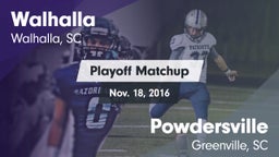 Matchup: Walhalla vs. Powdersville  2016