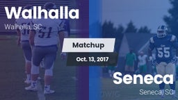 Matchup: Walhalla vs. Seneca  2017