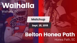 Matchup: Walhalla vs. Belton Honea Path  2018
