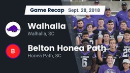 Recap: Walhalla  vs. Belton Honea Path  2018