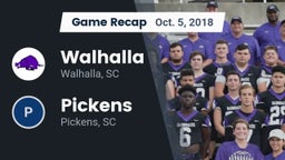 Recap: Walhalla  vs. Pickens  2018