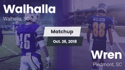 Matchup: Walhalla vs. Wren  2018