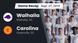 Recap: Walhalla  vs. Carolina  2019