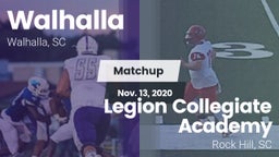 Matchup: Walhalla vs. Legion Collegiate Academy 2020