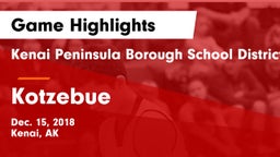 Kenai Peninsula Borough School District  vs Kotzebue  Game Highlights - Dec. 15, 2018