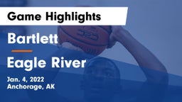 Bartlett  vs Eagle River  Game Highlights - Jan. 4, 2022
