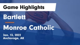 Bartlett  vs Monroe Catholic  Game Highlights - Jan. 13, 2022