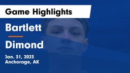 Bartlett  vs Dimond  Game Highlights - Jan. 31, 2023