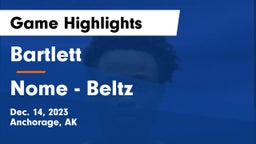 Bartlett  vs Nome - Beltz Game Highlights - Dec. 14, 2023