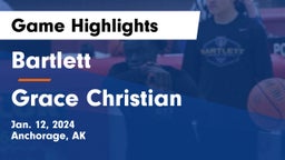 Bartlett  vs Grace Christian  Game Highlights - Jan. 12, 2024