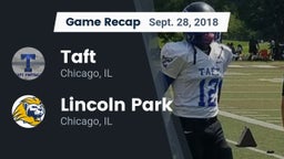 Recap: Taft  vs. Lincoln Park  2018