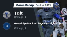 Recap: Taft  vs. Gwendolyn Brooks College Prep High  School 2019