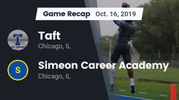 Recap: Taft  vs. Simeon Career Academy  2019
