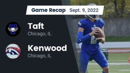 Recap: Taft  vs. Kenwood  2022