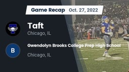 Recap: Taft  vs. Gwendolyn Brooks College Prep High  School 2022