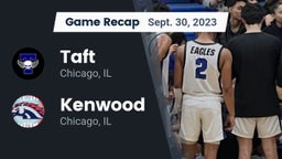 Recap: Taft  vs. Kenwood  2023
