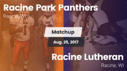 Matchup: Park vs. Racine Lutheran  2017