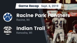 Recap: Racine Park Panthers  vs. Indian Trail  2019