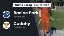 Recap: Racine Park  vs. Cudahy  2022