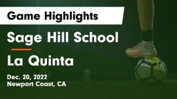 Sage Hill School vs La Quinta  Game Highlights - Dec. 20, 2022